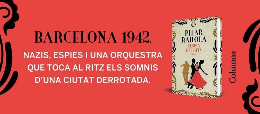 L'ESPIA DEL RITZ | 9788466426343 | RAHOLA, PILAR