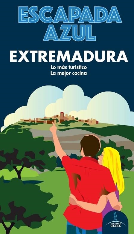 EXTREMADURA. ESCAPADA AZUL | 9788418343049 | LEDRADO, PALOMA