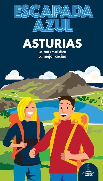 ASTURIAS. ESCAPADA AZUL | 9788418343025 | GARCIA, JESÚS/MONREAL, MANUEL