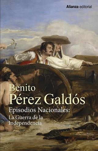 EPISODIOS NACIONALES: LA GUERRA DE LA INDEPENDENCIA [ESTUCHE 2 VOLS] TRAFALGAR. LA CORTE DE CARLOS IV. EL 16 DE MARZO Y EL 2 DE MAYO. BAILÉN. NAPOLÉO | 9788491819622 | PÉREZ GALDÓS, BENITO