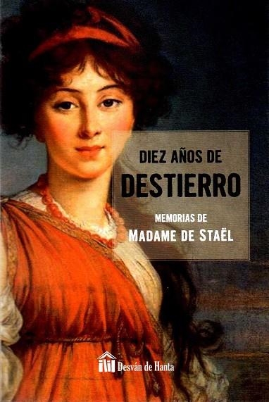 DIEZ AÑOS DE DESTIERRO | 9788494446849 | VV.AA.