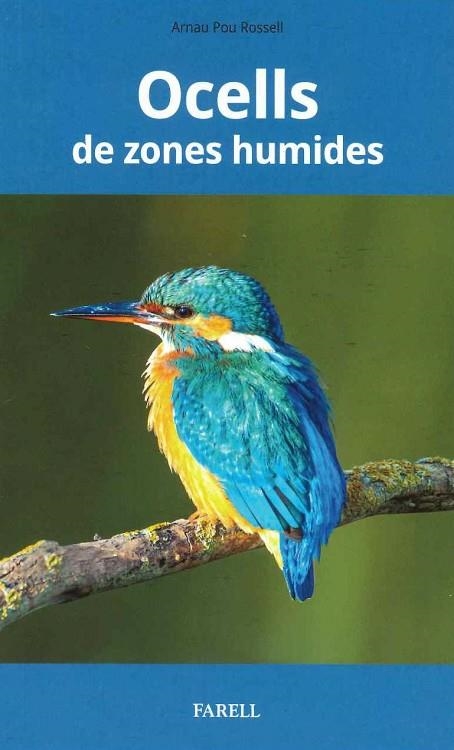 OCELLS DE ZONES HUMIDES | 9788417116255 | POU ROSSELL,ARNAU