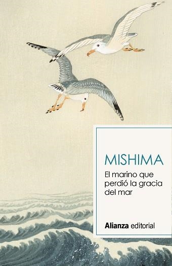 EL MARINO QUE PERDIÓ LA GRACIA DEL MAR | 9788491819820 | MISHIMA, YUKIO