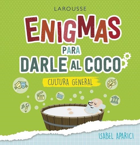 ENIGMAS PARA DARLE AL COCO. CULTURA GENERAL | 9788418100222 | APARICI TURRADO, ISABEL