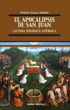 EL APOCALIPSIS DE SAN JUAN. LECTURA TEOLÓGICO-LITÚRGICA | 9788499459752 | ALIAGA GIRBÉS, EMILIO