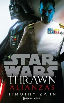 STAR WARS THRAWN ALIANZAS  | 9788413411781 | ZAHN, TIMOTHY