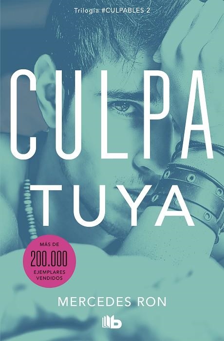 CULPA TUYA . CULPABLES 2 | 9788413142029 | RON, MERCEDES