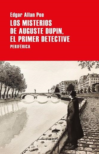 LOS MISTERIOS DE AUGUSTE DUPIN, EL PRIMER DETECTIVE | 9788418264597 | ALLAN POE, EDGAR