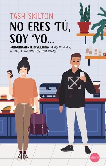 NO ERES TÚ, SOY YO ... | 9788417451844