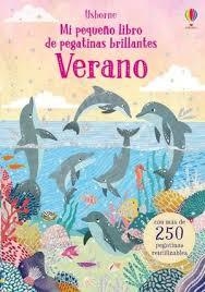 VERANO. MI PEQUEÑO LIBRO DE PEGATINAS BRILLANTES | 9781474981675 | PATCHETT, FIONA