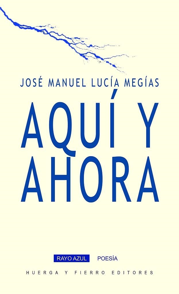 AQUÍ Y AHORA | 9788412165326 | LUCIA MEGIAS,JOSE MANUEL