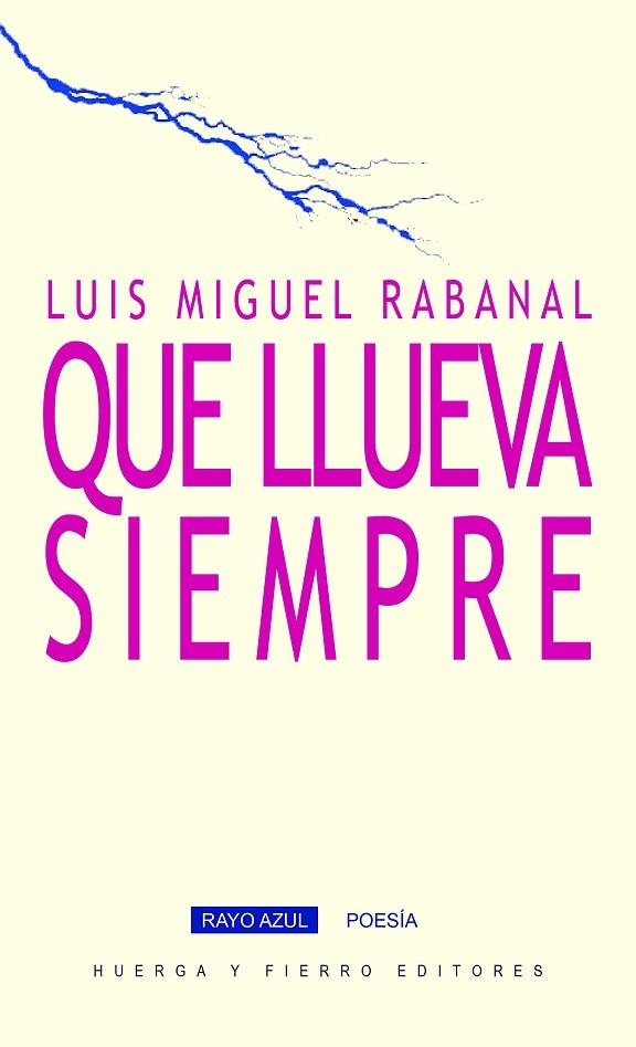 QUE LLUEVA SIEMPRE | 9788412165357 | RABANAL,LUIS MIGUEL