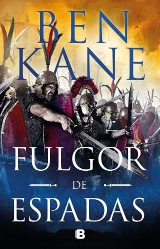 FULGOR DE ESPADAS.  CLASH OF EMPIRES 2 | 9788466667814 | KANE, BEN