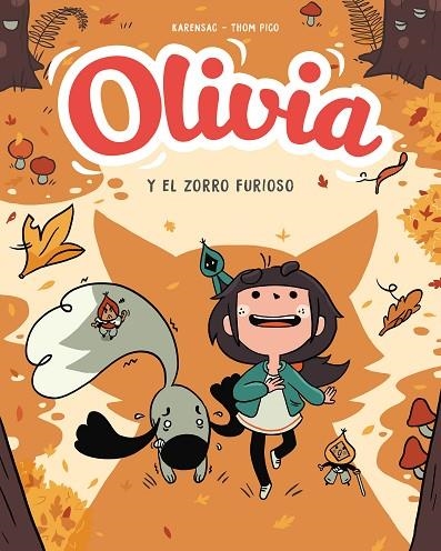 OLIVIA Y EL ZORRO FURIOSO | 9788417921033 | PICO, THOM