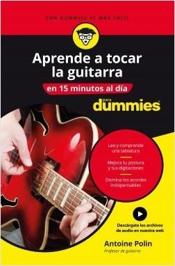 APRENDE A TOCAR LA GUITARRA EN 15 MINUTOS AL DÍA | 9788432905988 | POLIN, ANTOINE