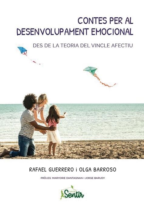 CONTES PER AL DESENVOLUPAMENT EMOCIONAL DES DE LA TEORIA DEL VINCLE AFECTIU | 9788426728302 | GUERRERO, RAFA/BARROSO, OLGA