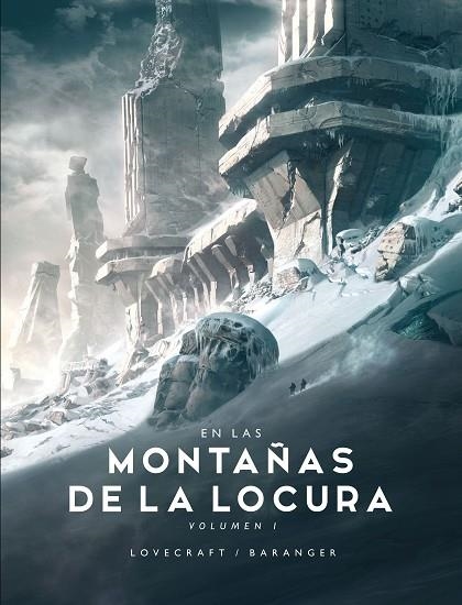 EN LAS MONTAÑAS DE LA LOCURA Nº 01/02 | 9788445008522 | BARANGER, FRANÇOIS/LOVECRAFT, H. P.