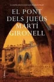 EL PONT DELS JUEUS | 9788466427036 | GIRONELL, MARTÍ