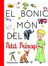 EL BONIC MON DEL PETIT PRINCEP | 9788491677222