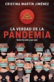 LA VERDAD DE LA PANDEMIA   QUIÉN HA SIDO Y POR QUÉ | 9788427047723 | MARTÍN JIMÉNEZ, CRISTINA