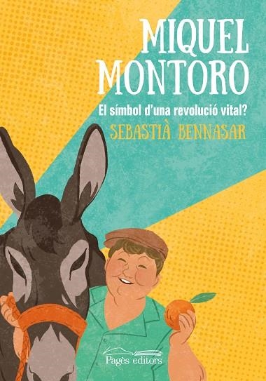 MIQUEL MONTORO EL SÍMBOL D'UNA REVOLUCIÓ VITAL? | 9788413031897 | BENNASAR LLOBERA, SEBASTIÀ