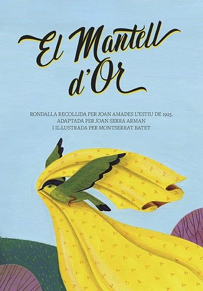 EL MANTELL D'OR. RONDALLA RECOLLIDA PER JOAN AMADES L´ESTIU DE 1925 | 9788416445509 | SERRA AMAN, JOAN