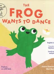 THE FROG WANTS TO DANCE | 9788412129229 | RIONÉ TORTAJADA, JOAN