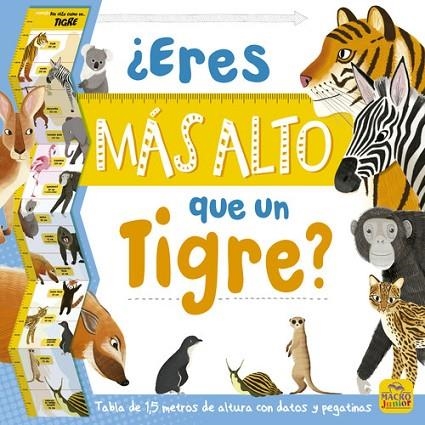 ¿ERES MÁS ALTO QUE UN TIGRE? | 9788417080693 | VV., AA.