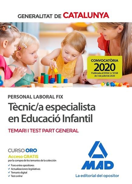 TEMARI I TEST DE LA PART GENERAL PERSONAL LABORAL FIX DE TÈCNIC;A ESPECIALISTA EN EDUCACIÓ INFANTIL DE LA GENERALITAT DE CATALUNYA | 9788414238950