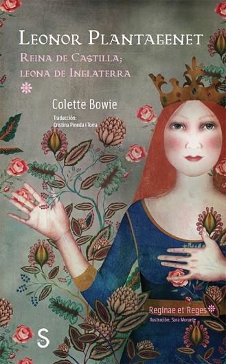 LEONOR PLANTAGENET. REINA DE CASTILLA, LEONA DE INGLATERRA | 9788418388224 | BOWIE, COLETTE