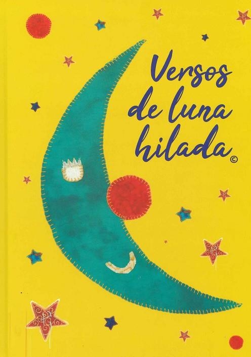 VERSOS DE LUNA HILADA | 9788412111675 | KANTI, PELLICER