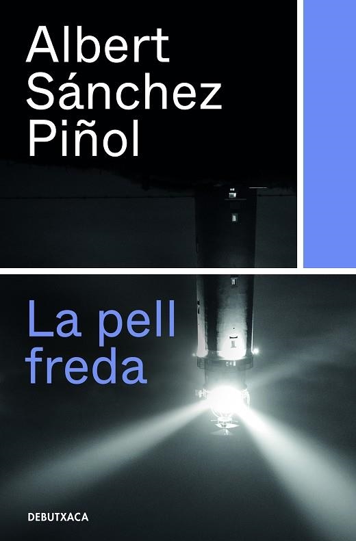 LA PELL FREDA | 9788418132315 | SÁNCHEZ PIÑOL, ALBERT