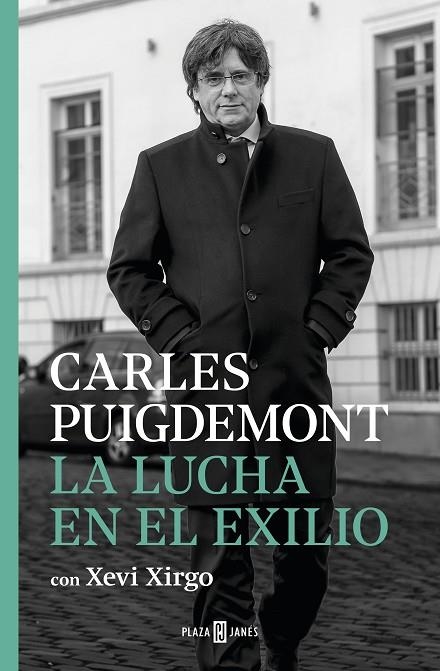 LA LUCHA EN EL EXILIO 2018-2020 | 9788401024467 | PUIGDEMONT, CARLES/XIRGO, XEVI