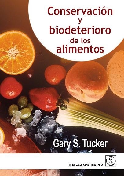 CONSERVACIÓN Y BIODETERIORO DE LOS ALIMENTOS | 9788420011943 | PASCUAL LÓPEZ BUESA