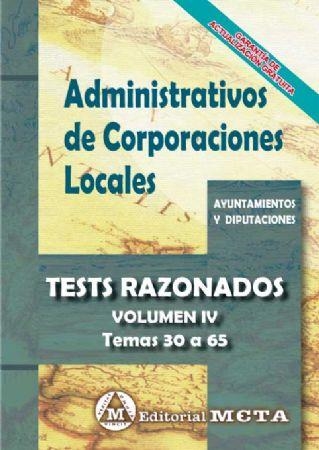 ADMINISTRATIVOS DE CORPORACIONES LOCALES TEST RAZONADOS VOLUMEN IV TEMAS 30 A 65 | 9788482195032