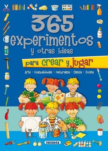 365 EXPERIMENTOS Y OTRAS IDEAS PARA CREAR Y JUGAR | 9788467720273 | BERGAMINO, DONATELLA/VALLERI, DAVIDE/MASSA, FRANCESCA