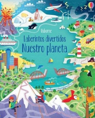 NUESTRO PLANETA. LABERINTOS DIVERTIDOS | 9781474984744