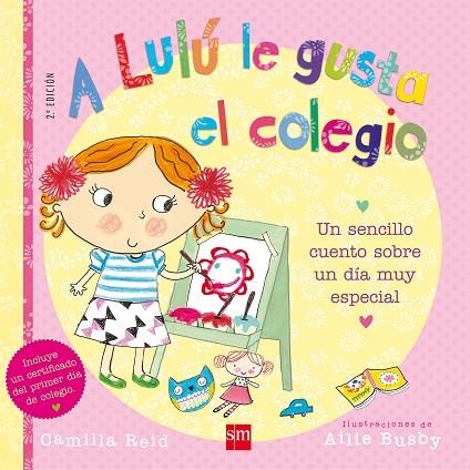 L.A LULU LE GUSTA EL COLEGIO | 9788467560435 | REID, CAMILLA