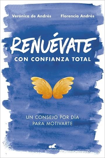 RENUÉVATE CON CONFIANZA TOTAL. UN CONSEJO POR DIA PARA MOTIVARTE | 9788417664398 | DE ANDRÉS, VERÓNICA/ANDRÉS, FLORENCIA