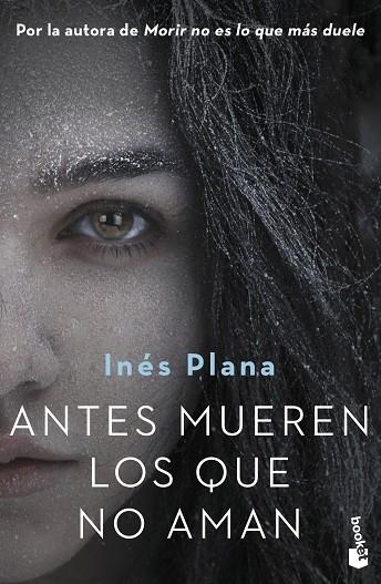 ANTES MUEREN LOS QUE NO AMAN TRILOGIA 1 | 9788467060171 | PLANA GINÉ, INÉS