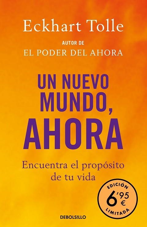 UN NUEVO MUNDO, AHORA. ENCUENTRA EL PROPÓSITO DE TU VIDA | 9788466353663 | TOLLE, ECKHART