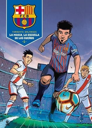 LA MASIA, LA ESCUELA DE LOS SUEÑOS 1 (COMIC) | 9788418038075 | TORRENTS, EDUARD/DALMASES, CESC