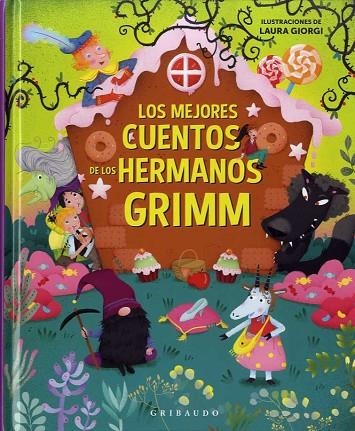 MEJORES CUENTOS DE LOS HERMANOS GRIMM | 9788417127688 | GRIMM, HERMANOS