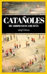 CATAÑOLES. DE ARRIMADES A RUFIÁN | 9788409220441 | TOBEÑA, ADOLF