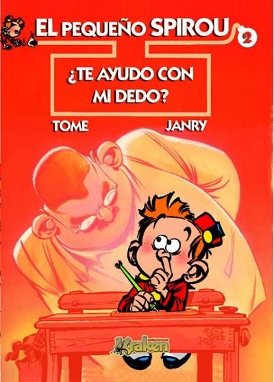 ¿TE AYUDO CON MI DEDO? EL PEQUEÑO SPIROU 2 | 9788492534036 | TOME/JANRY