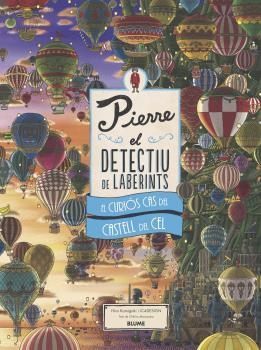 PIERRE, EL DETECTIU DE LABERINTS EL CURIÓS CAS DEL CASTELL DEL CEL | 9788418075476 | KAMIGAKI, HIRO/IC4DESIGN