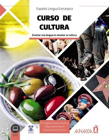 CURSO DE CULTURA. ENSEÑAR UNA LENGUA ES ENSEÑAR SU CULTURA | 9788469873311 | ÁLVAREZ MARTÍNEZ, Mª ÁNGELES/ADEVA MERINO, SONIA/BUENO PERUCHA, SANDRA