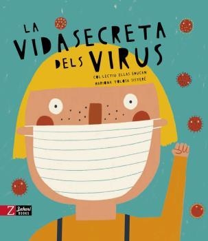 LA VIDA SECRETA DELS VIRUS | 9788417374723