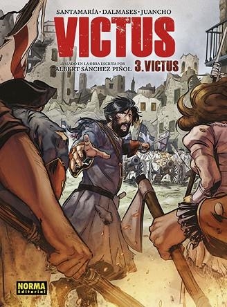 VICTUS. 3. VICTUS (COMIC) (CAST) | 9788467939538 | SÁNCHEZ PIÑOL, ALBERT/SANTAMARÍA, CARLES/DALMASES, CESC/JUANCHO