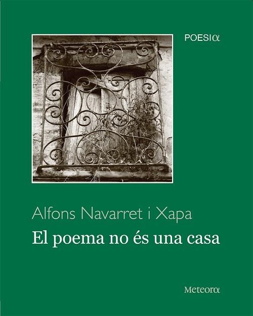 EL POEMA NO ÉS UNA CASA | 9788412060379 | NAVARRET XAPA, ALFONS